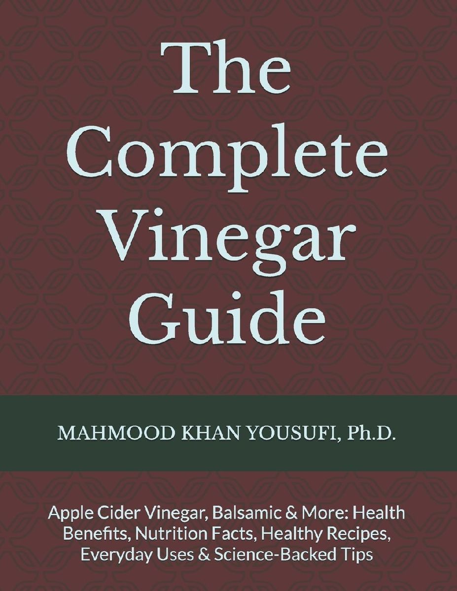 The Complete Vinegar Guide