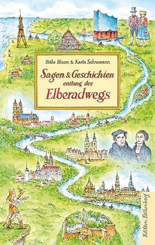 Sagen & Geschichten entlang des Elberadwegs