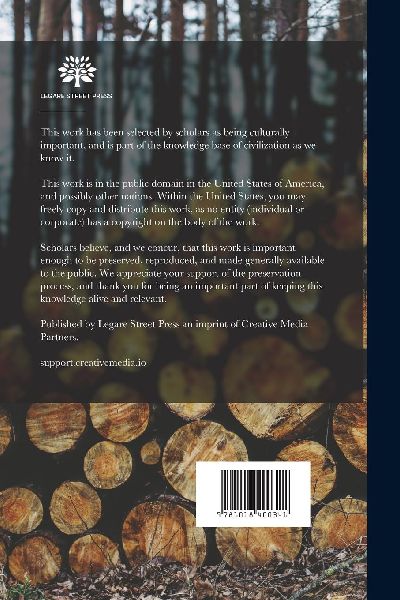 Heart of Oak, the British Bulwark: Shewing, I. Reasons for Paying Greater Attention to the Propagation of Oak Timber ... Ii. the Insufficiency of the