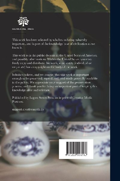 Chinese Pottery and Porcelain: An Account of the Potter's art in China From Primitive Times to the Present day; Volume 2