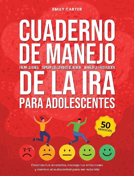 Cuaderno de manejo de la ira para adolescentes