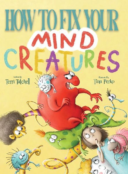 How To Fix Your Mind Creatures