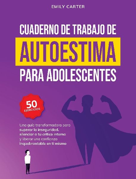Cuaderno de trabajo de autoestima para adolescentes