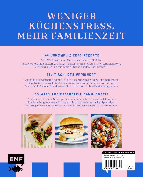 Unser Tisch, unsere Zeit! Das Familienkochbuch