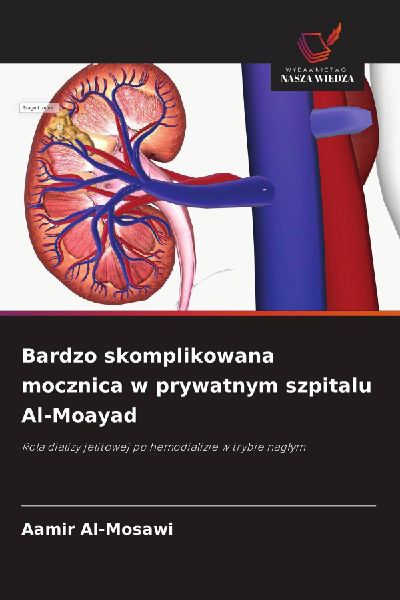 Bardzo skomplikowana mocznica w prywatnym szpitalu Al-Moayad