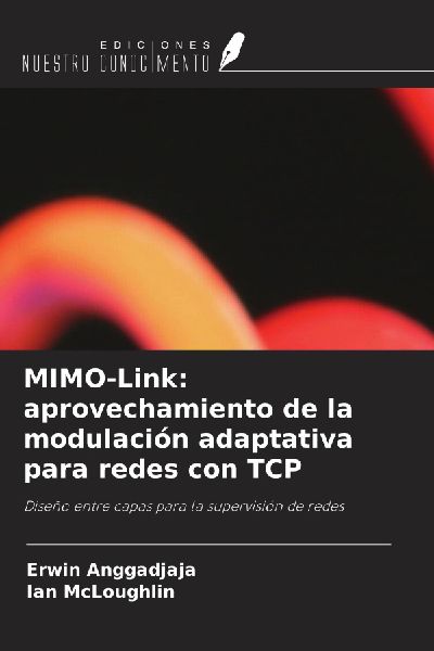 MIMO-Link: aprovechamiento de la modulación adaptativa para r...