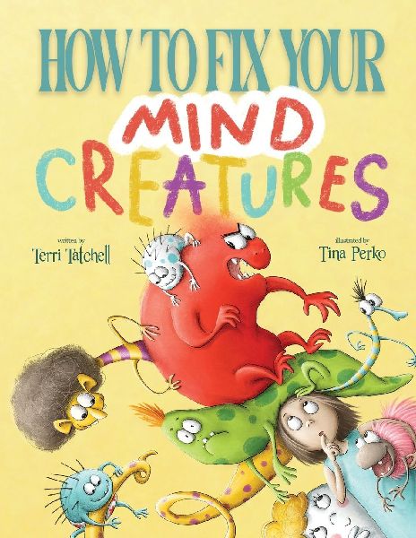 How To Fix Your Mind Creatures