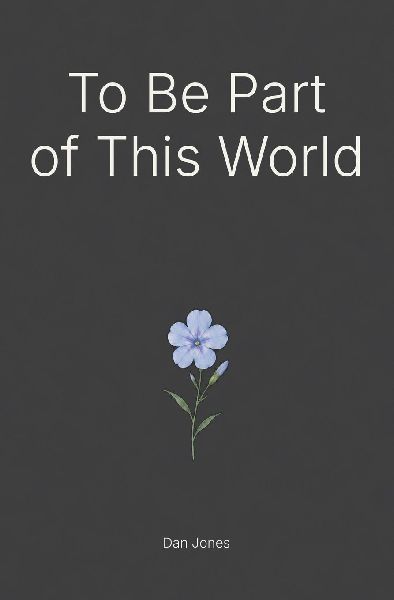 To Be Part of This World