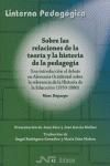 Sobre las relaciones de la teoría y la historia de la pedagog...
