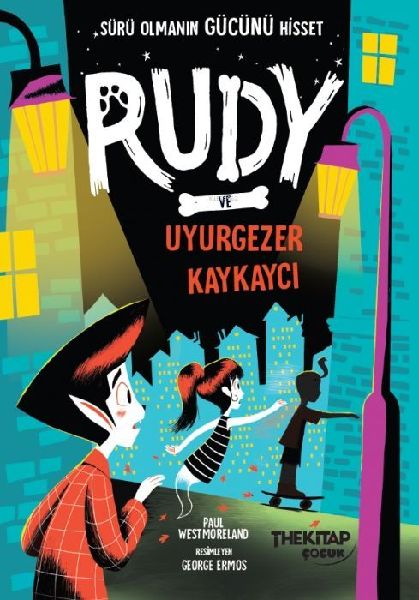 Rudy ve Uyurgezer Kaykayci