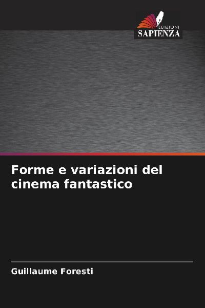 Forme e variazioni del cinema fantastico
