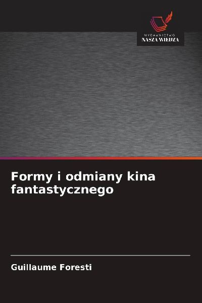 Formy i odmiany kina fantastycznego