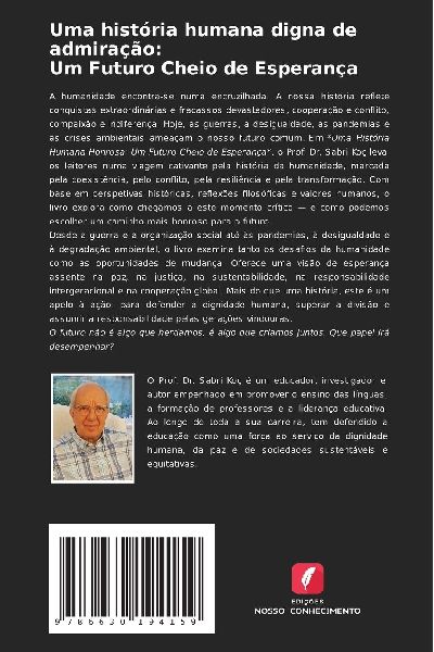 Uma história humana digna de admiração: Um Futuro Cheio de Esperança