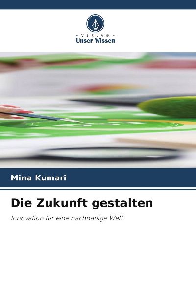 Die Zukunft gestalten