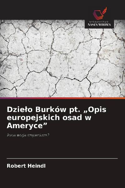 Dzie¿o Burków pt. "Opis europejskich osad w Ameryce"