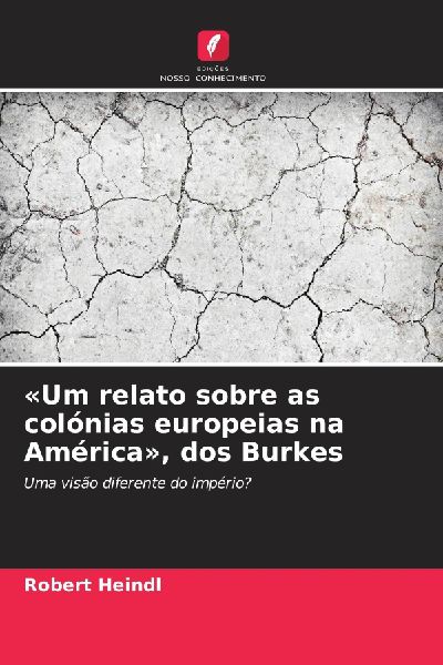'Um relato sobre as colónias europeias na América'...