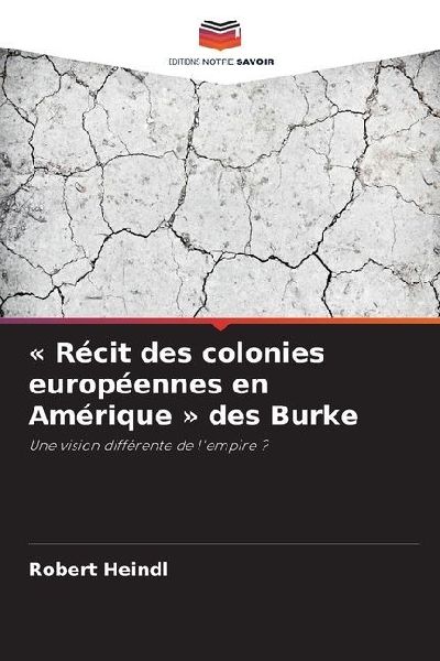 ' Récit des colonies européennes en Amérique ' de...