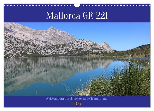 Mallorca GR 221. Weitwandern durch die Serra de Tramuntana (Wa...