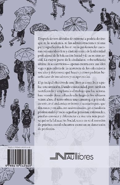 Educación Social. Profesión y práctica social educativa