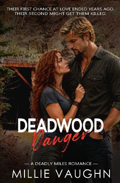 Deadwood Danger