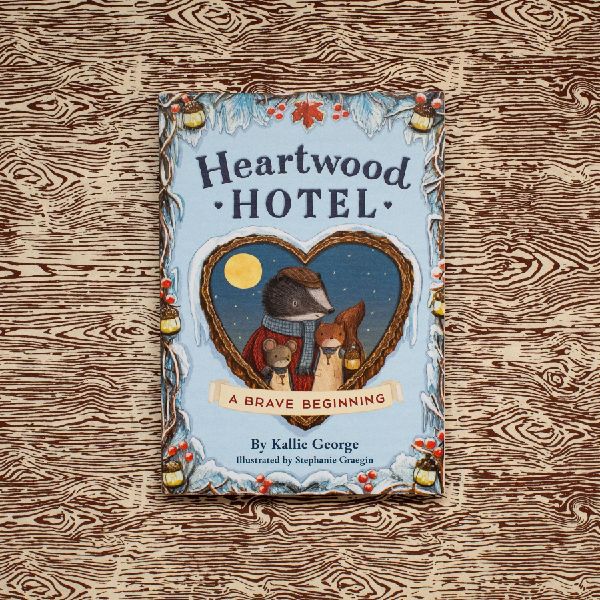 Heartwood Hotel: A Brave Beginning