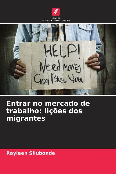 Entrar no mercado de trabalho: lições dos migrantes