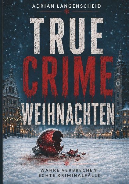 True Crime Weihnachten