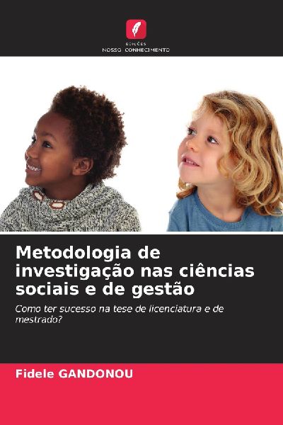 Metodologia de investigação nas ciências sociais e de gestão