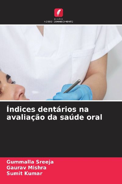 Índices dentários na avaliação da saúde oral