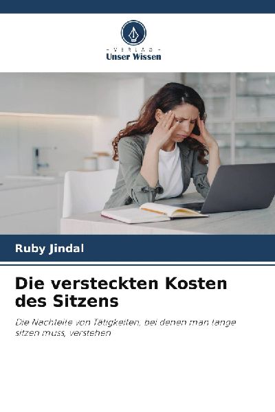 Die versteckten Kosten des Sitzens