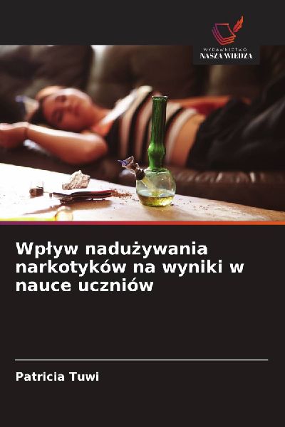 Wp¿yw nadu¿ywania narkotyków na wyniki w nauce uczniów