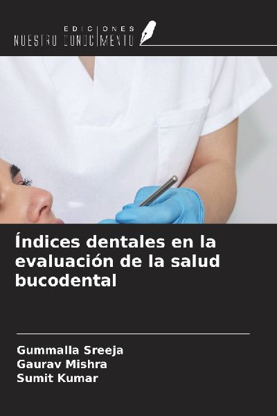 Índices dentales en la evaluación de la salud bucodental