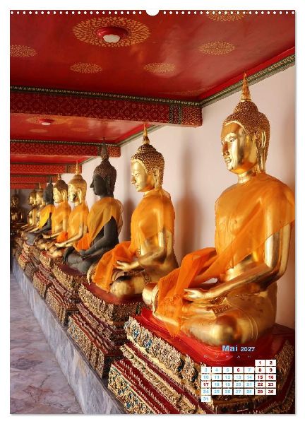 Bangkoks Tempel - Goldene Pagoden und safrangelbe Roben (Wandkalender 2027 DIN A2 hoch), CALVENDO Monatskalender