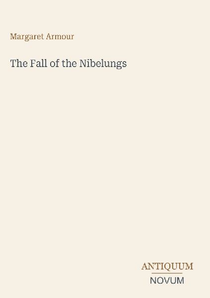 The Fall of the Nibelungs