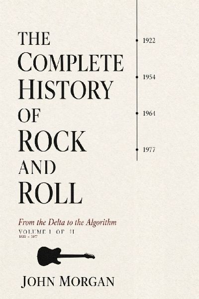 The Complete History of Rock and Roll, Volume I