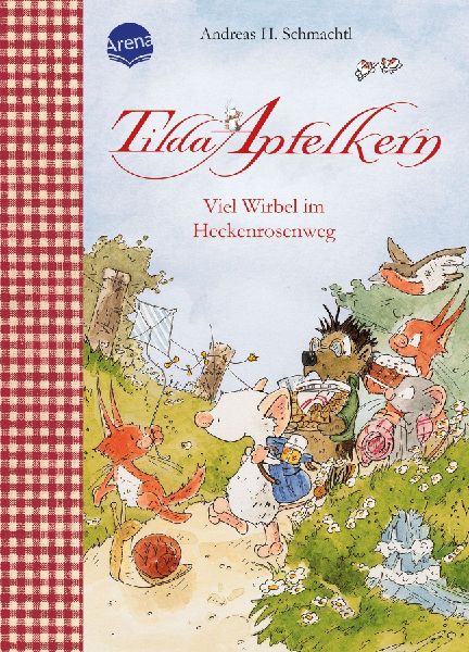 Tilda Apfelkern. Viel Wirbel im Heckenrosenweg