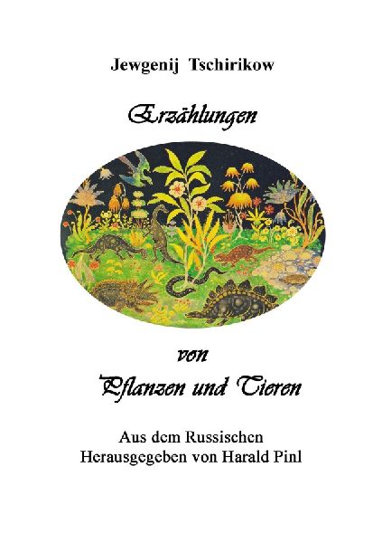 Erzählungen von Pflanzen und Tieren