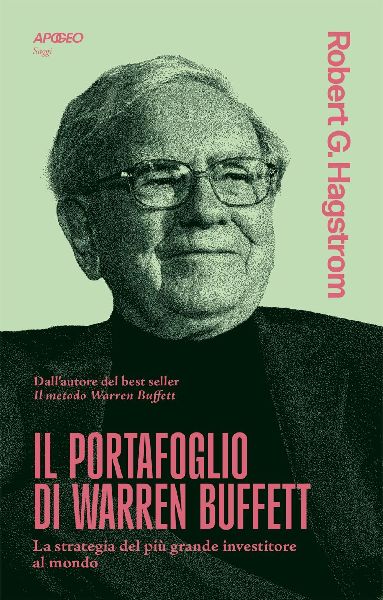 Il portafoglio di Warren Buffett. La strategia del più grande...