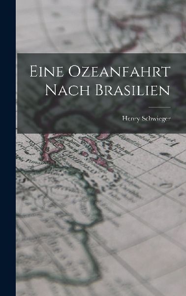 Eine Ozeanfahrt Nach Brasilien