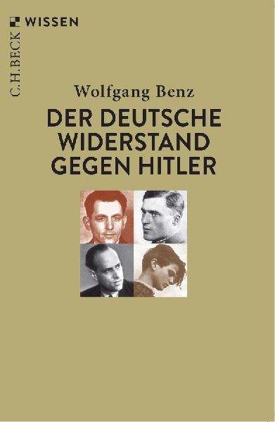 Der deutsche Widerstand gegen Hitler