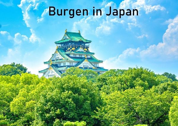 Burgen in Japan