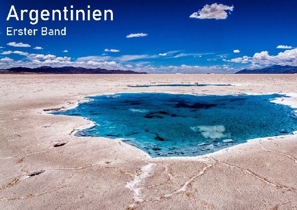 Argentinien - Erster Band