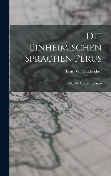 Die Einheimischen Sprachen Perus