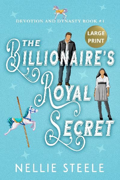 The Billionaire's Royal Secret Large Print