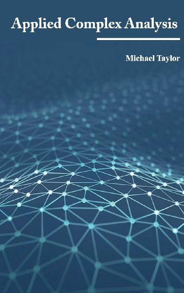 Applied Complex Analysis