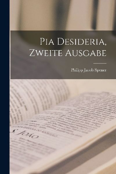 Pia Desideria, zweite Ausgabe