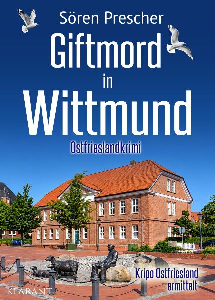 Giftmord in Wittmund. Ostfrieslandkrimi - Küstenkrimi - Nords...