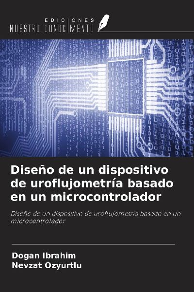 Diseño de un dispositivo de uroflujometría basado en un micr...