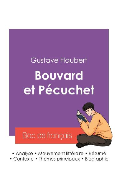 Réussir son Bac de français 2027 : Analyse du roman Bouvard ...