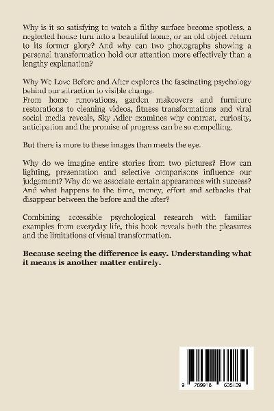 Why We Love Before and After